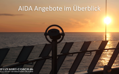 AIDA Angebote im Überblick & 5 nützliche Tipps