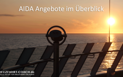 Kreuzfahrt - Coach Startseite 3 AIDA Angebote im Überblick & 5 nützliche Tipps