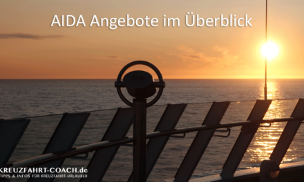 AIDA Angebote im Überblick & 5 nützliche Tipps