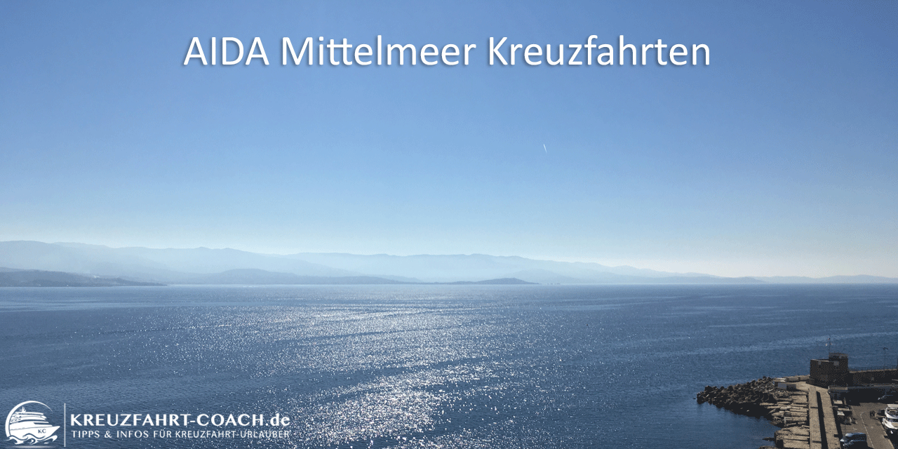 AIDA Mittelmeer Kreuzfahrten – Angebote & Routen