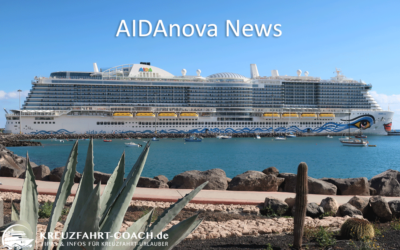 AIDAnova News – Aktuelle Infos im Überblick