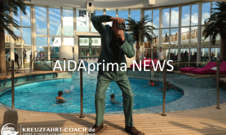 AIDAprima NEWS – Aktuelle Infos im Überblick