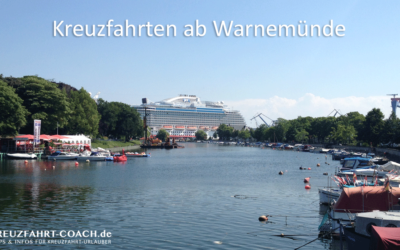 Kreuzfahrtblog 22 Kreuzfahrten ab Warnemünde